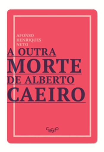 OUTRA MORTE DE ALBERTO CAIERO, A