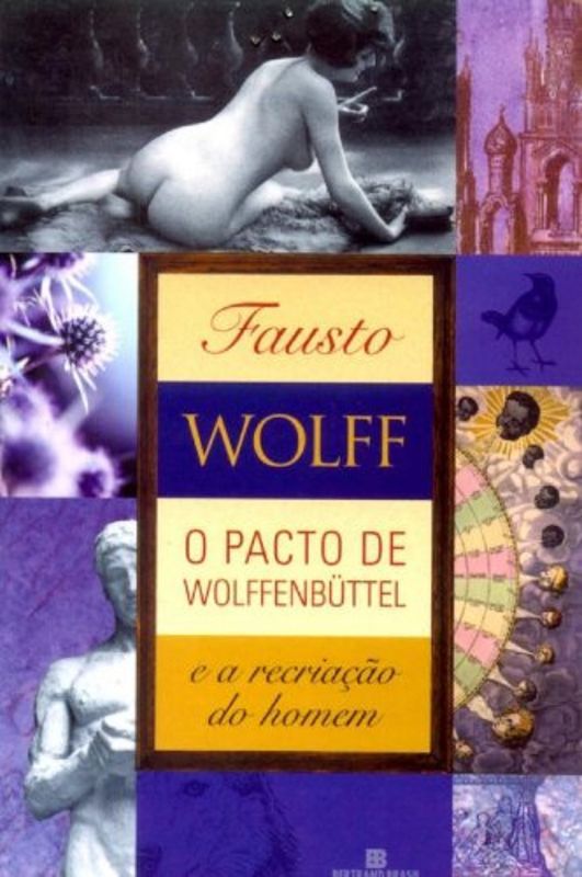 PACTO DE WOLFFENBUTTEL, O - E A RECRIACAO DO HOMEM