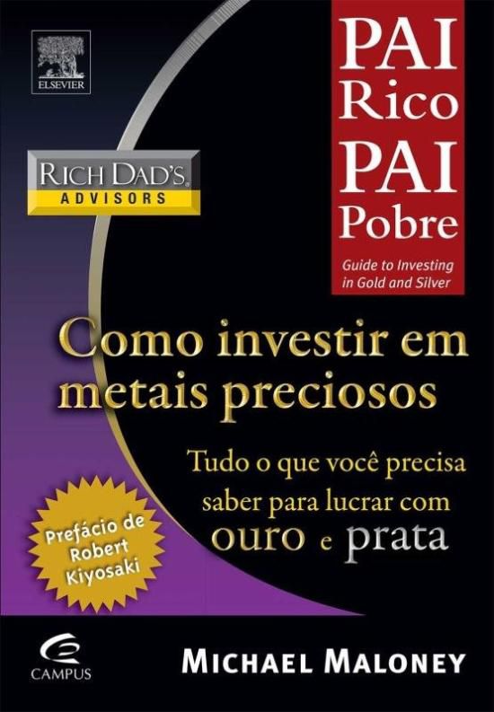 PAI RICO - COMO INVESTIR EM METAIS PRECIOSOS