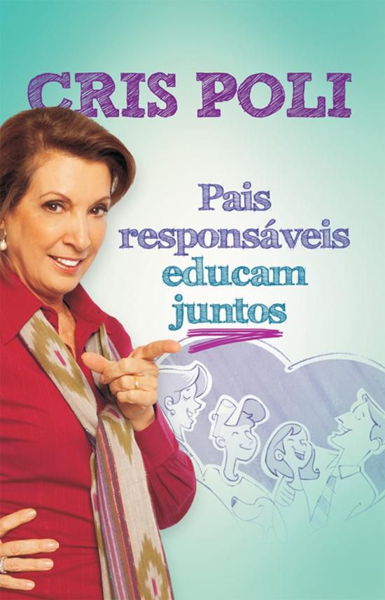 PAIS RESPONSAVEIS EDUCAM JUNTOS
