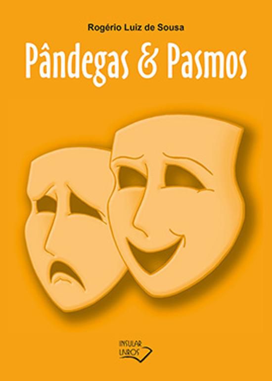 PANDEGAS E PASMOS