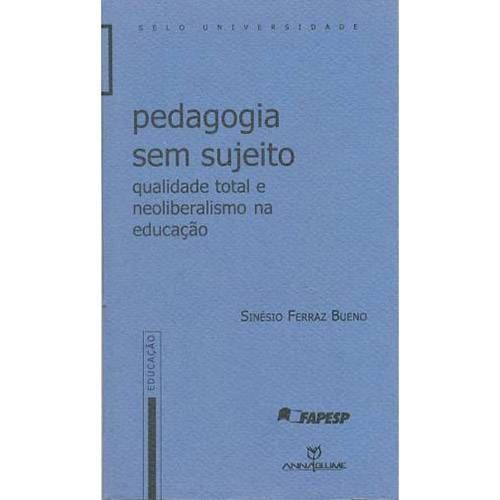 PEDAGOGIA SEM SUJEITO
