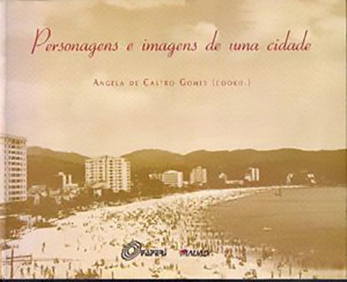 PERSONAGENS E IMAGENS DE UMA CIDADE