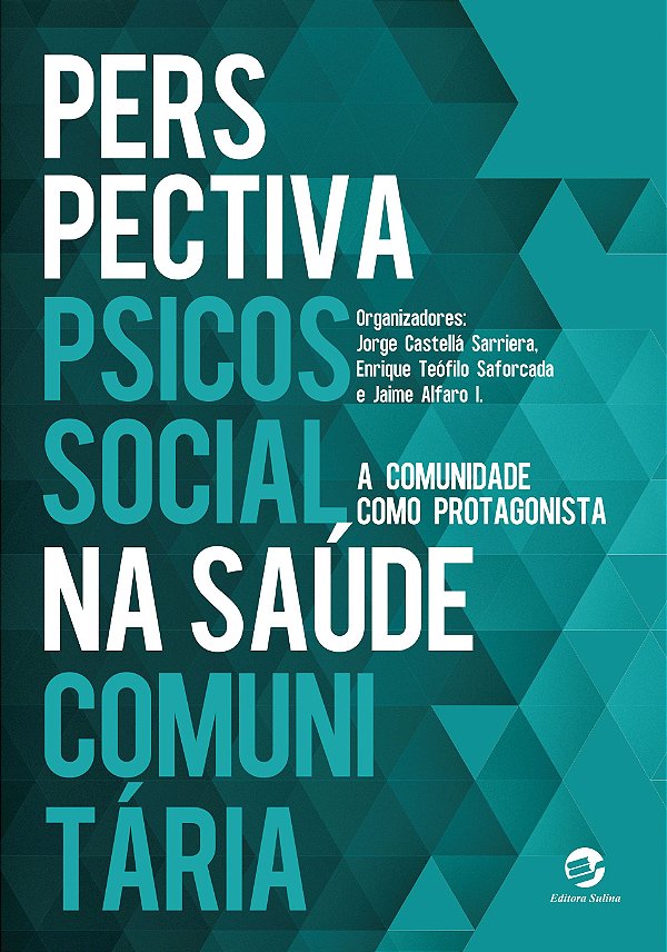 PERSPECTIVA PSICOSSOCIAL NA SAÚDE COMUNITÁRIA