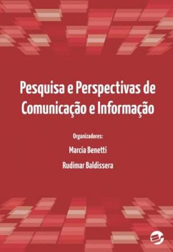 PESQUISA E PERSPECTIVAS DE COMUNICAÇÃO E INFORMAÇÃO