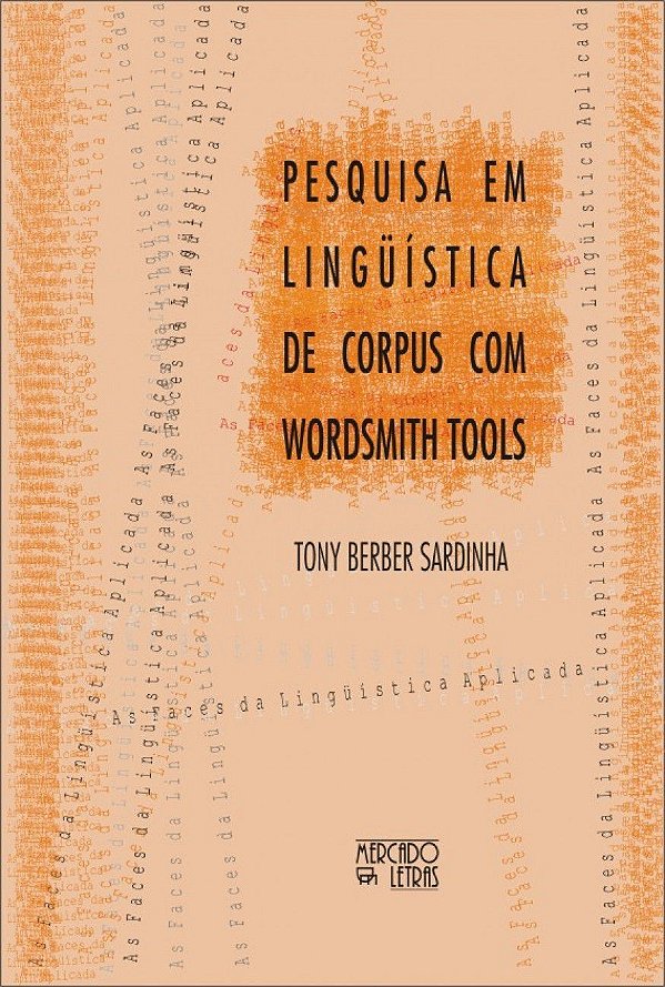PESQUISA EM LINGÜÍSTICA DE CORPUS COM WORDSMITH TOOLS