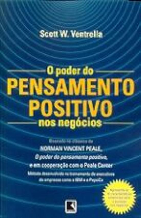 O PODER DO PENSAMENTO POSITIVO NOS NEGÓCIOS