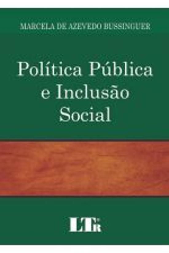 POLITICA PUBLICA E INCLUSAO SOCIAL