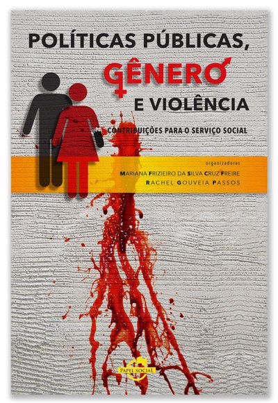 POLÍTICAS PÚBLICAS, GÊNERO E VIOLÊNCIA