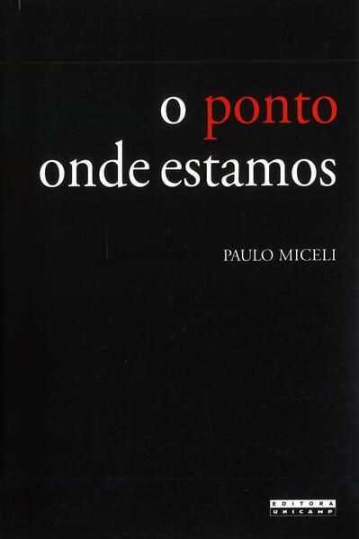 O PONTO ONDE ESTAMOS