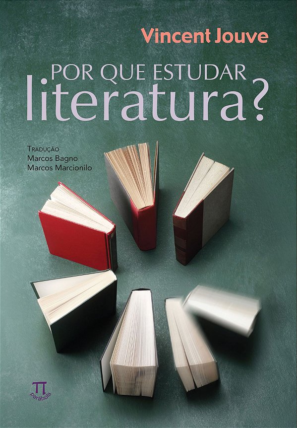 POR QUE ESTUDAR LITERATURA?
