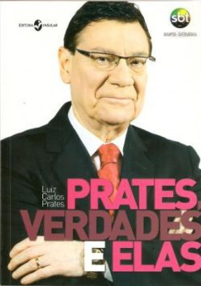 PRATES, VERDADES E ELAS