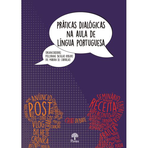 PRATICAS DIALOGICAS NA AULA DE LINGUA PORTUGUESA