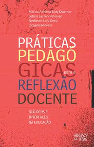 PRÁTICAS PEDAGÓGICAS PARA A REFLEXÃO DOCENTE
