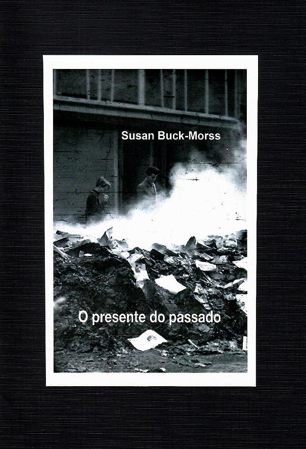 O PRESENTE DO PASSADO