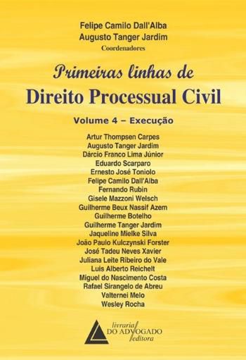 PRIMEIRAS LINHAS DE DIREITO PROCESSUAL CIVIL - V.4