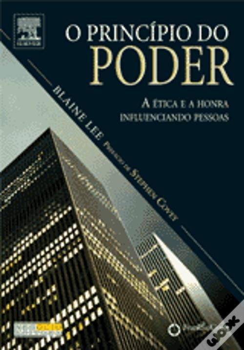 PRINCIPIO DO PODER, O - A ETICA E A HONRA