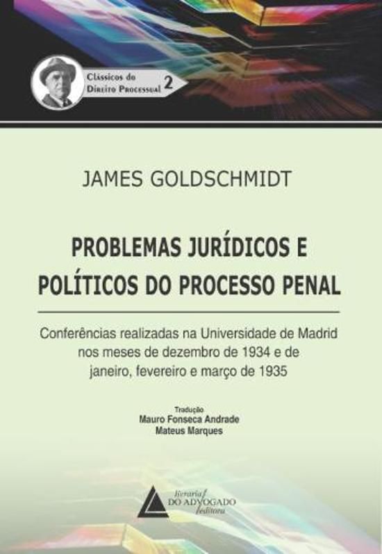 PROBLEMAS JURIDICOS E POLITICOS DO PROCESSO PENAL