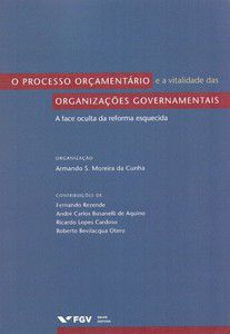 O PROCESSO ORÇAMENTÁRIO E A VITALIDADE DAS ORGANIZAÇÕES GOVERNAMENTAIS
