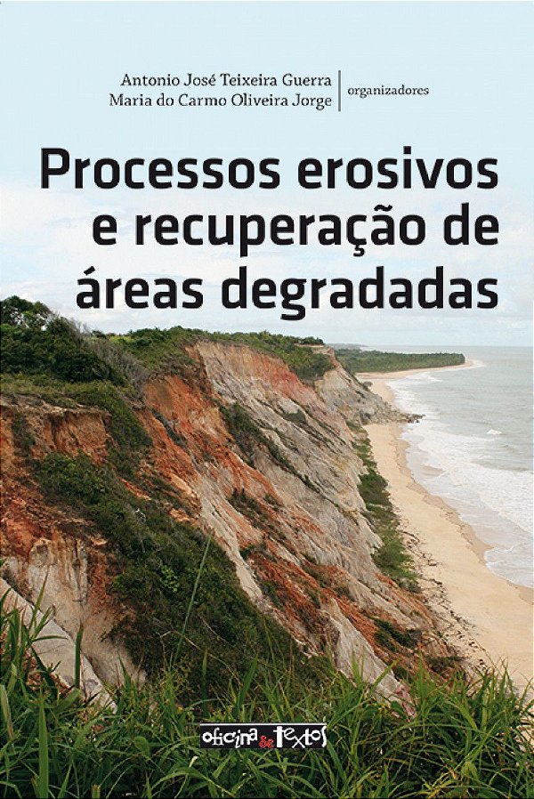PROCESSOS EROSIVOS E RECUPERAÇÃO DE ÁREAS DEGRADADAS