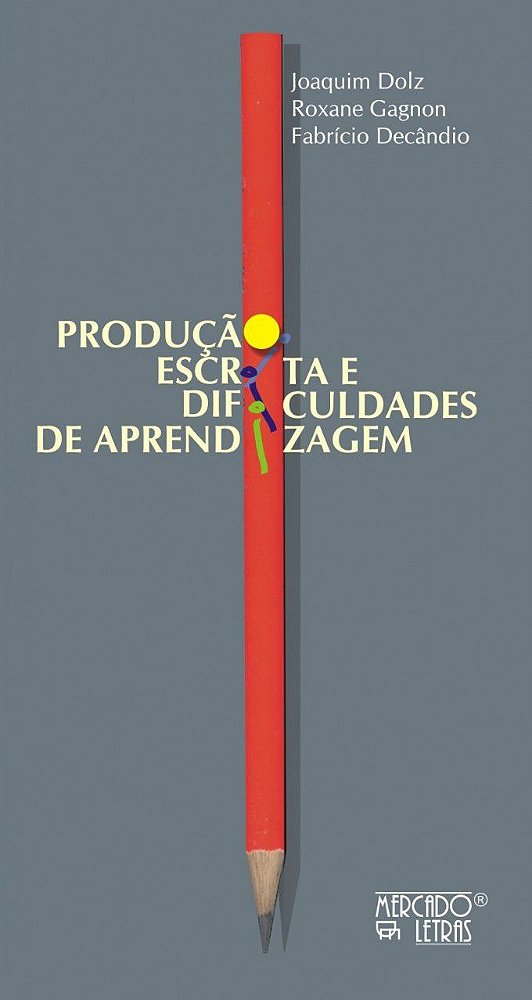 PRODUÇÃO ESCRITA E DIFICULDADES DE APRENDIZAGEM