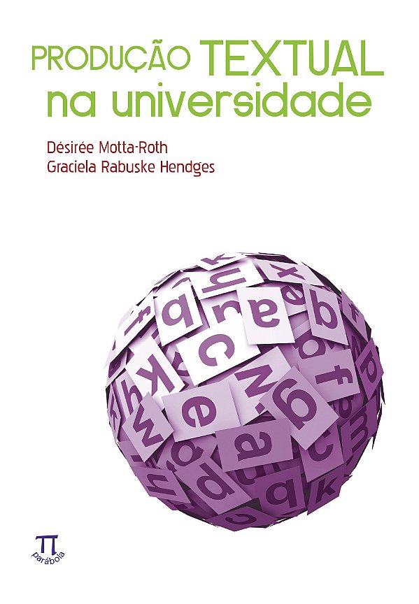 PRODUÇÃO TEXTUAL NA UNIVERSIDADE