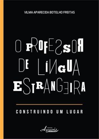 PROFESSOR DE LINGUA ESTRANGEIRA, O - CONSTRUINDO U