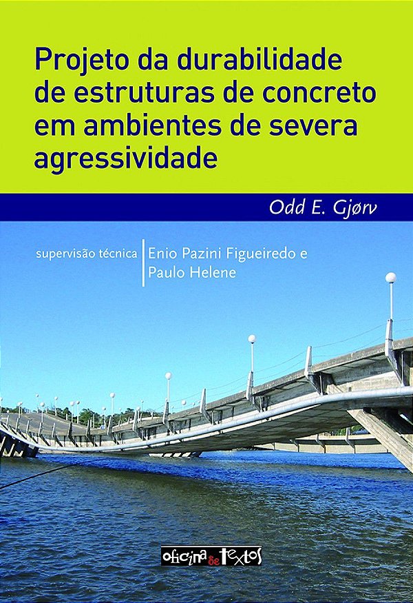PROJETO DA DURABILIDADE DE ESTRUTURAS DE CONCRETO EM AMBIENTES DE SEVERA AGRESSIVIDADE