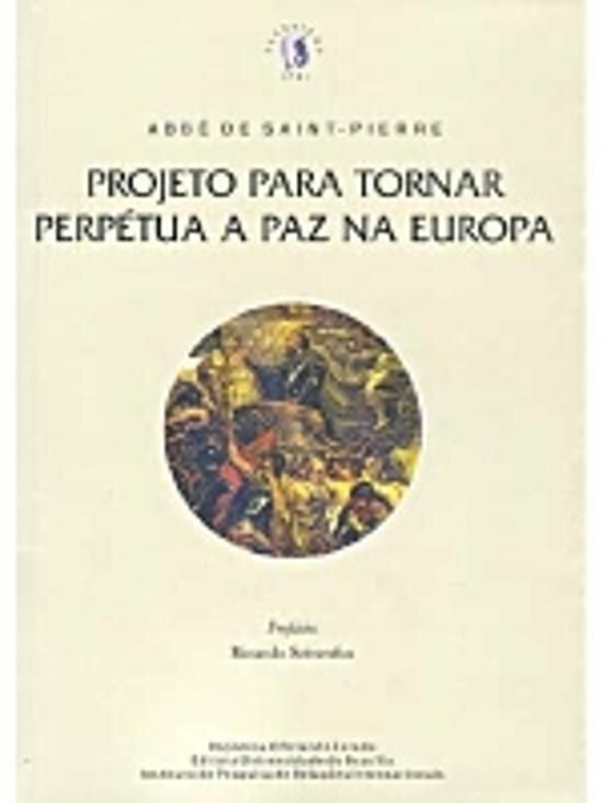 PROJETO PARA TORNAR PERPETUA A PAZ NA EUROPA