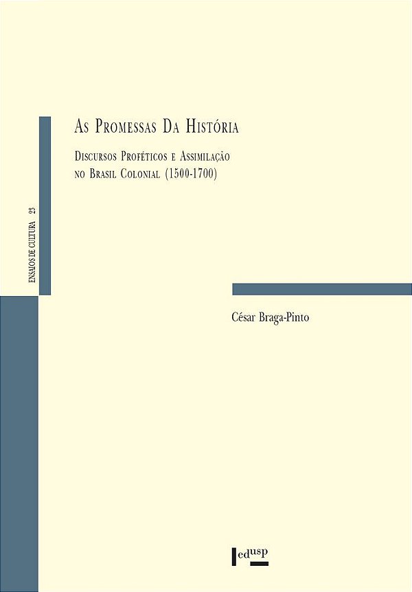 AS PROMESSAS DA HISTÓRIA - VOL. 1