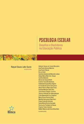 PSICOLOGIA ESCOLAR: DESAFIOS E BASTIDORES NA EDUCAÇÃO PÚBLICA