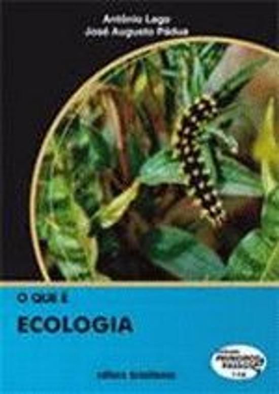 QUE E ECOLOGIA?, O