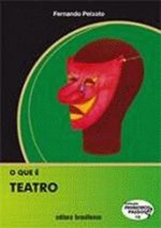 QUE E TEATRO?, O