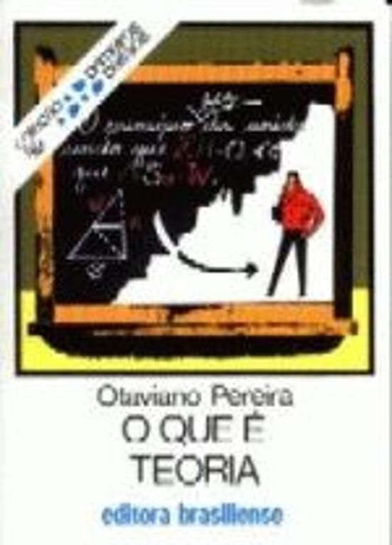 QUE E TEORIA?, O