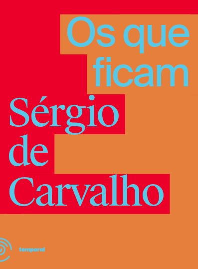 OS QUE FICAM