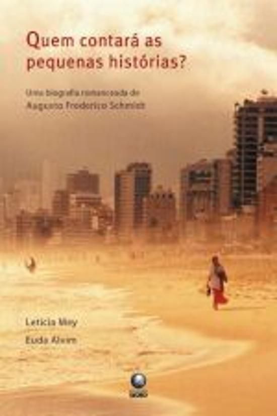 QUEM CONTARA AS PEQUENAS HISTORIAS? - UMA BIOGRAFI