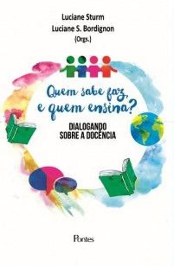 QUEM SABE FAZ, E QUEM ENSINA?