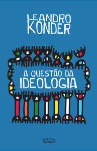A QUESTÃO DA IDEOLOGIA