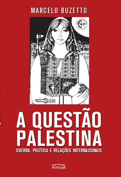 QUESTAO PALESTINA, A - GUERRA, POLITICA E RELACOES