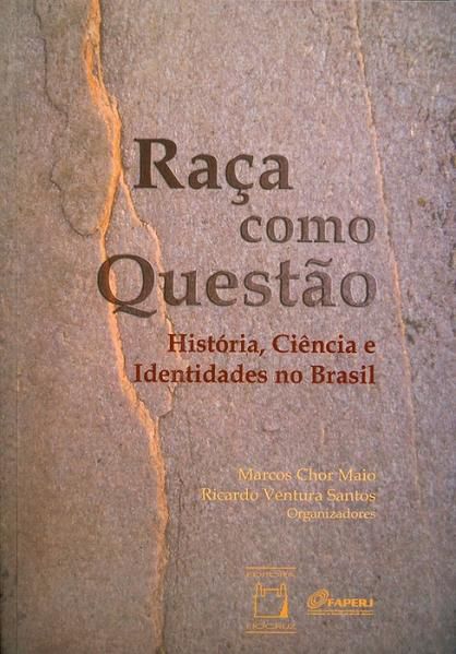 RAÇA COMO QUESTÃO