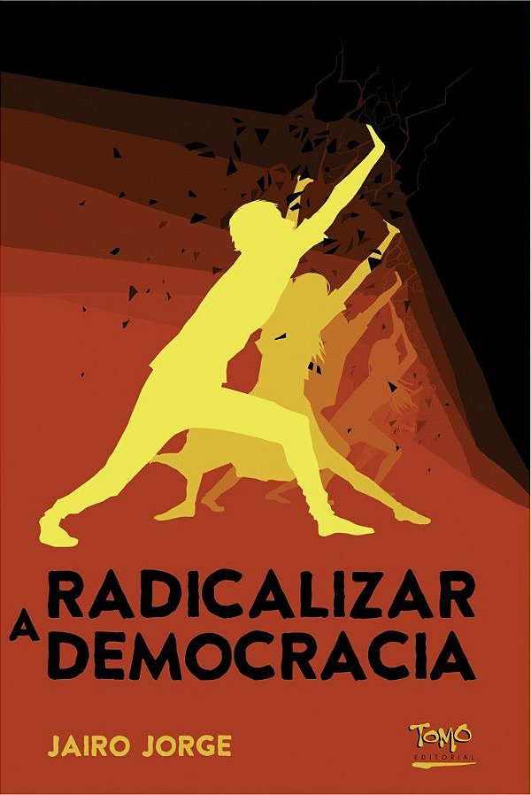 RADICALIZAR A DEMOCRACIA