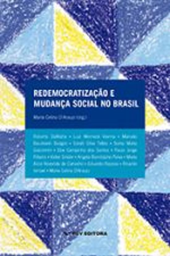 REDEMOCRATIZACAO E MUDANCA SOCIAL NO BRASIL