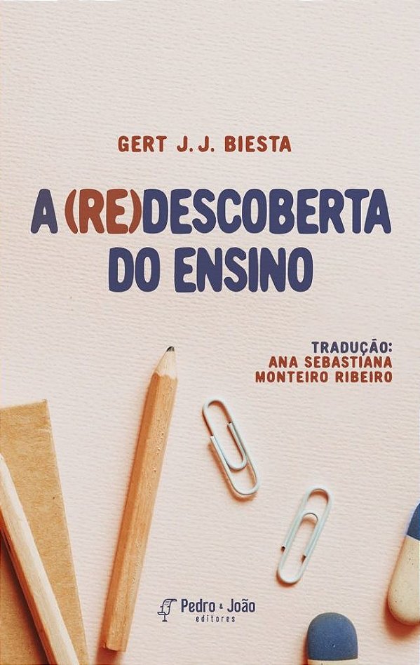 A (RE)DESCOBERTA DO ENSINO