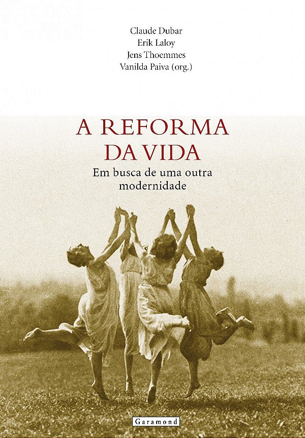 A REFORMA DA VIDA