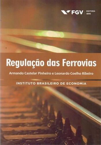 REGULAÇÃO DAS FERROVIAS