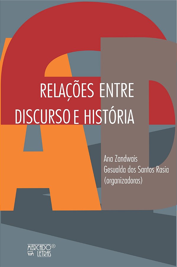 RELAÇÕES ENTRE DISCURSO E HISTÓRIA