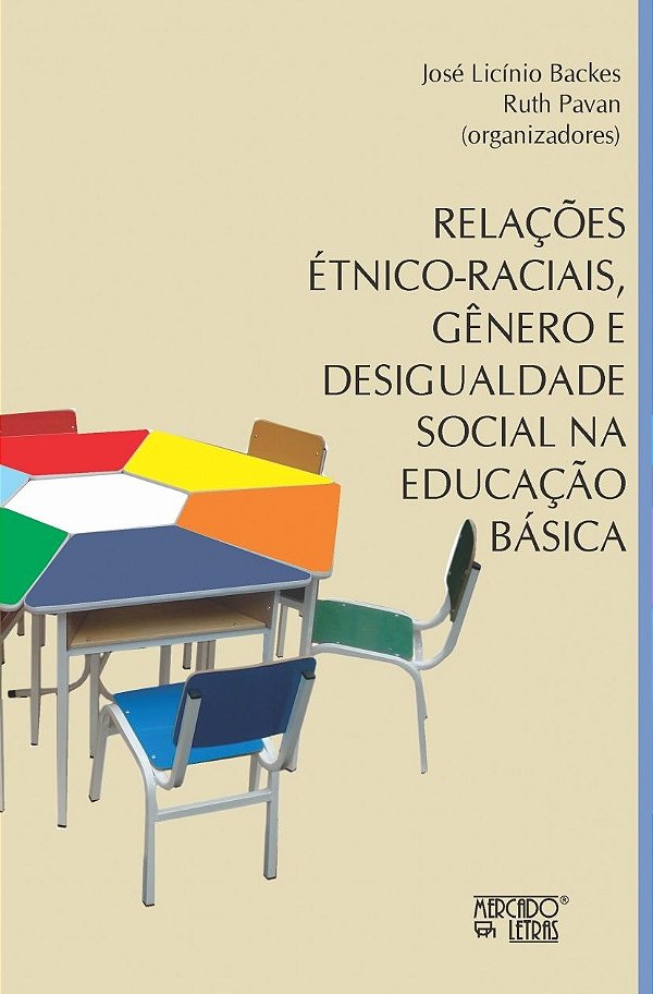 RELAÇÕES ÉTNICO-RACIAIS, GÊNERO E DESIGUALDADE SOCIAL NA EDUCAÇÃO BÁSICA