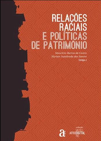 RELACOES RACIAIS E POLITICAS DE PATRIMONIO