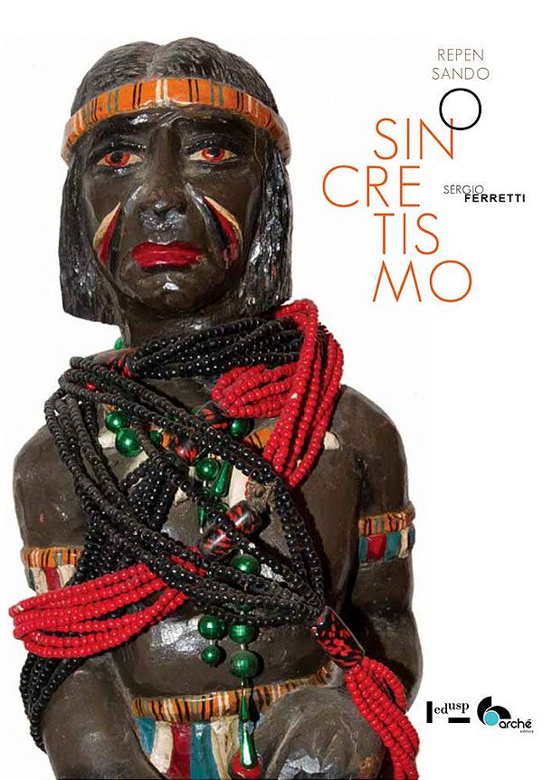 REPENSANDO O SINCRETISMO - VOL. 1