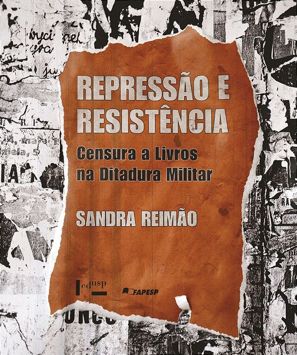 REPRESSÃO E RESISTÊNCIA - VOL. 1